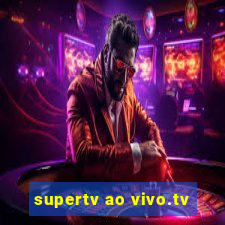 supertv ao vivo.tv